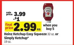 Meijer Heinz Ketchup Easy Squeeze 32 oz. or Simply Ketchup* 19 oz offer