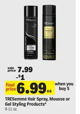 Meijer TRESemmé Hair Spray, Mousse or Gel Styling Products offer