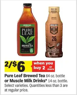 Meijer Pure Leaf Brewed Tea 64 oz. bottle or Muscle Milk Drinks* 14 oz. bottle offer