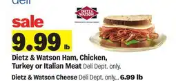 Meijer Dietz & Watson Ham, Chicken, Turkey or Italian Meat offer