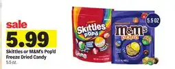 Meijer Skittles or M&M's Pop'd Freeze Dried Candy offer