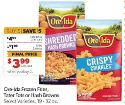 Family Fresh Market Ore-Ida Frozen Fries, Tater Tots or Hash Browns offer