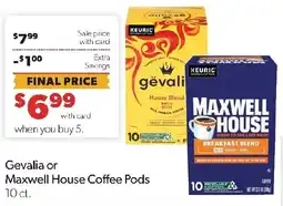 Family Fresh Market Gevalia or Maxwell House Coffee Pods offer