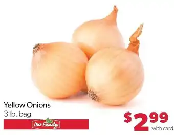 Family Fresh Market Our Family Yellow Onions offer