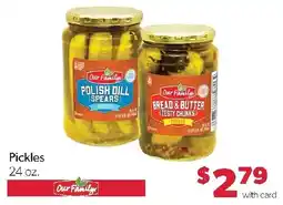 Family Fresh Market Our Family pickles offer