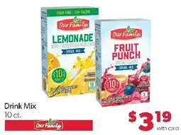 Family Fresh Market Our Family drink mix offer
