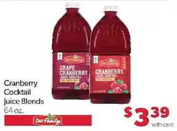 Family Fresh Market Our Family cranberry cocktail juice blends offer
