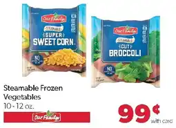Family Fresh Market Our Family steamable frozen vegetables offer