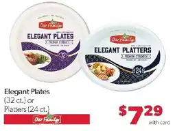 Family Fresh Market Our Family Elegant Plates offer