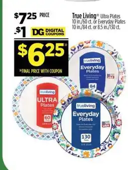Dollar General True Living Ultra Plates offer