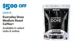 Sam's Club Everyday Dose Medium Roast Coffee+ offer