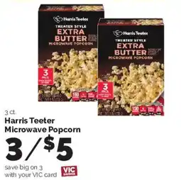 Harris Teeter Harris Teeter Microwave Popcorn offer
