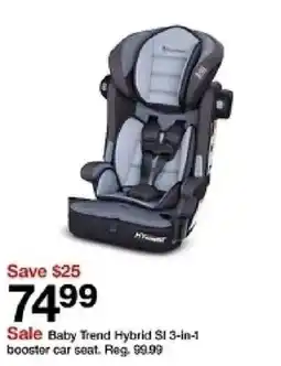 Target Baby Trend Hybrid Si 3-in-1 booster car seat offer