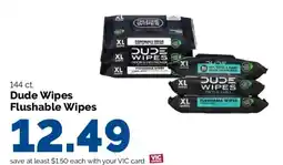 Harris Teeter Dude Wipes Flushable Wipes offer