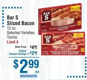 Smart & Final Bar S sliced bacon offer