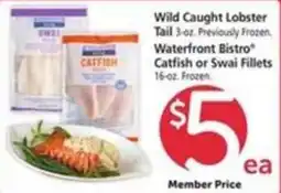 Vons Waterfront Bistro Catfish or Swai Fillets offer