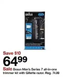 Target Braun Men's Series 7 all-in-one trimmer kit with Gillette razor offer