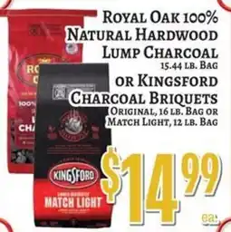 Trade Fair Supermarket Royal Oak 100% Natural Hardwood Lump Charcoal or Kingsford Charcoal Briquets offer