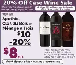 Harris Teeter Apothic, Clos du Bois or Ménage à Trois offer