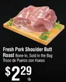 Smart & Final Fresh Pork Shoulder Butt Roast offer
