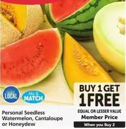 Vons Personal Seedless Watermelon, Cantaloupe or Honeydew offer