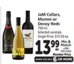 Vons JaM Cellars, Mumm or Decoy Reds offer
