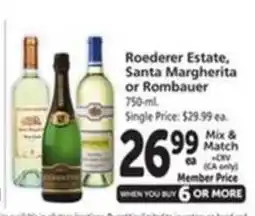 Vons Roederer Estate, Santa Margherita or Rombauer offer