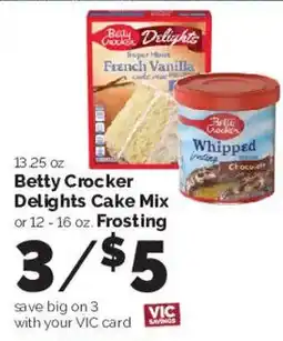 Harris Teeter Betty Crocker Delights Cake Mix offer