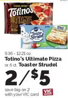 Harris Teeter Totino's Ultimate Pizza or 6 ct. Toaster Strudel offer