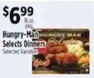 Pioneer Supermarkets Hungry-Man Selects Dinners offer