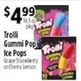 Pioneer Supermarkets Trolli Gummy Pop Ice Pops offer