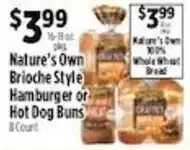 Pioneer Supermarkets Nature's Own Brioche Style Hamburger or Hot Dog Buns offer