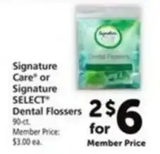 Vons Signature Care or Signature Select Dental Flossers offer