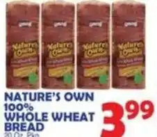 Bravo Supermarkets Nature's Own 100% Whole Wheat Bread offer