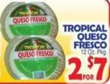 Bravo Supermarkets Tropical queso fresco offer