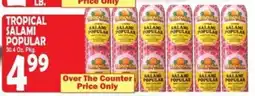 Bravo Supermarkets Tropical Salami Popular offer