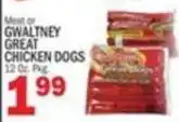 Bravo Supermarkets Gwaltney Great Chicken Dogs offer