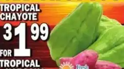 Bravo Supermarkets Tropical chayote offer