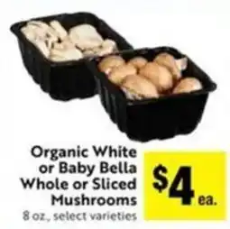 Lucky Supermarkets Organic White or Baby Bella Whole or Sliced Mushrooms offer