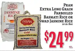 Trade Fair Supermarket Pran extra long grain parboiled basmati rice or swad jasmine rice offer