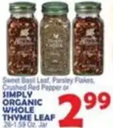 Bravo Supermarkets Simply organic whole thyme leaf offer