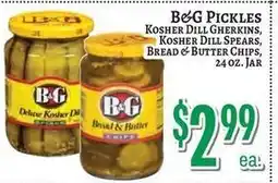 Trade Fair Supermarket B&G Pickles Kosher Dill Gherkins, Kosher Dill Spears, Bread & Butter Chips offer