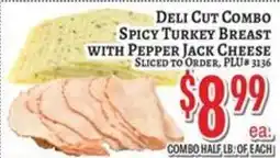 Trade Fair Supermarket Deli Cut Combo Spicy Turkey Breast With Pepper Jack Cheese offer