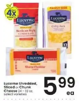 Albertsons Lucerne shredded, sliced or chunk cheese offer