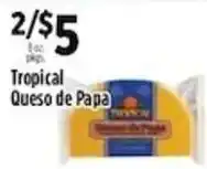 Pioneer Supermarkets Tropical Queso de Papa offer