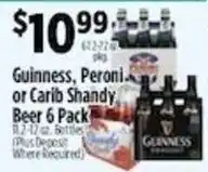 Pioneer Supermarkets Guinness, Peroni or Carib Shandy Beer 6 Pack offer