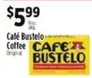 Pioneer Supermarkets Cafe Bustelo Coffee Original offer