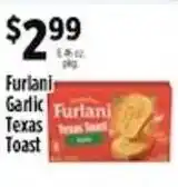 Pioneer Supermarkets Furlani garlic texas toast offer