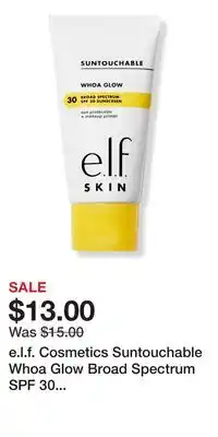 Ulta Beauty e.l.f. Cosmetics Suntouchable Whoa Glow Broad Spectrum SPF 30 Sunscreen offer