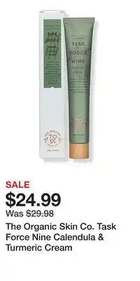Ulta Beauty The Organic Skin Co. Task Force Nine Calendula & Turmeric Cream offer